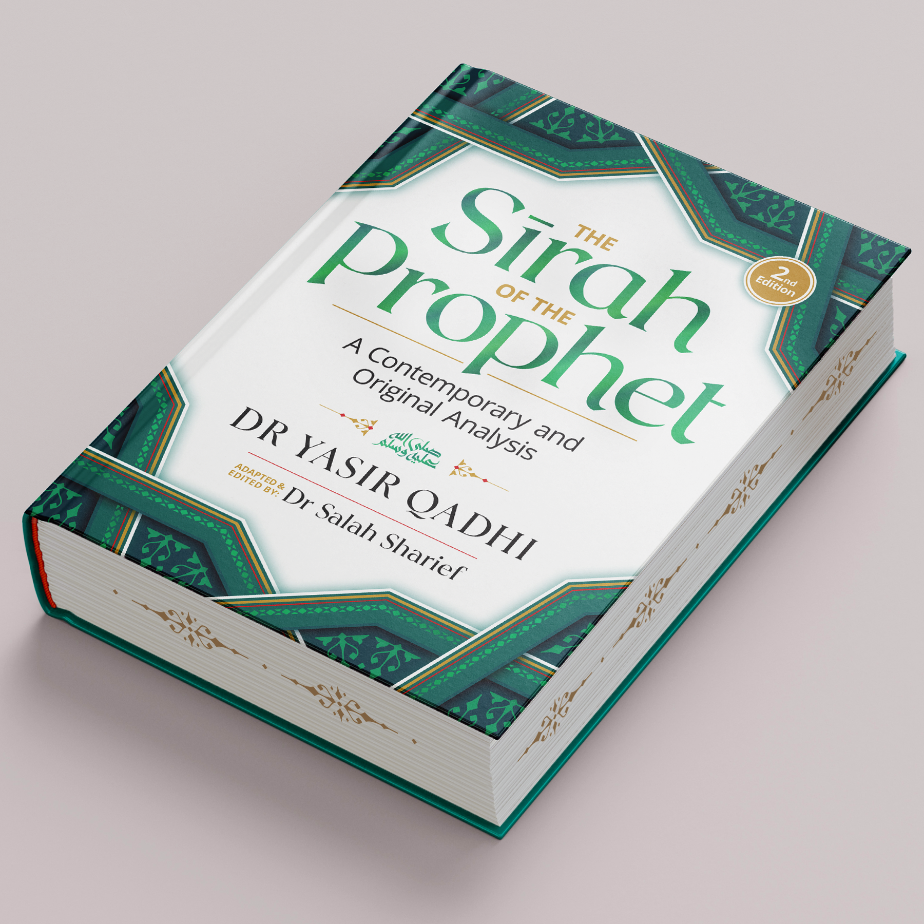 The Sirah of the Prophet ﷺ by Dr. Yasir Qadhi (2nd Edition)